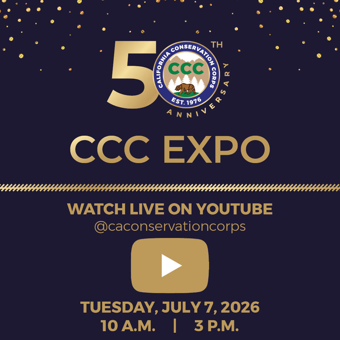 graphic reads CCC Expo, watch live on YouTube @caconservationcorps, YouTube logo, Tuesday, July 7, 2026, 10 a.m. and 3 p.m